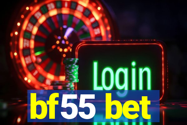 bf55 bet